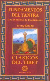 Fundamentos del tantra. Una montaña de bendiciones