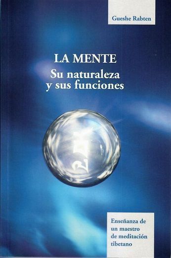 La mente. Su naturaleza y sus funciones