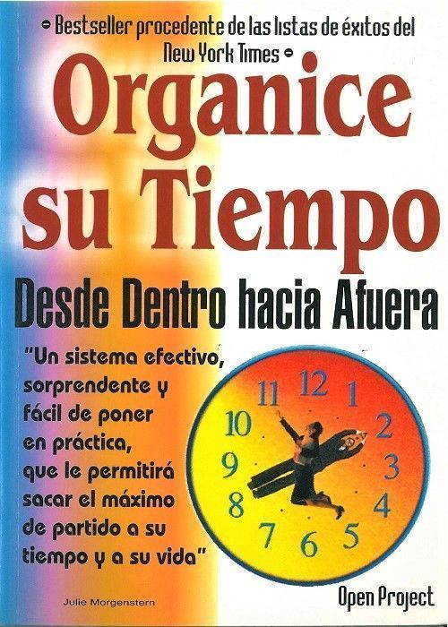 Organice su tiempo. Desde dentro hacia afuera