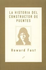 La historia del constructor de puentes.