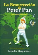 La resurrección de Peter Pan. El retorno al paraiso