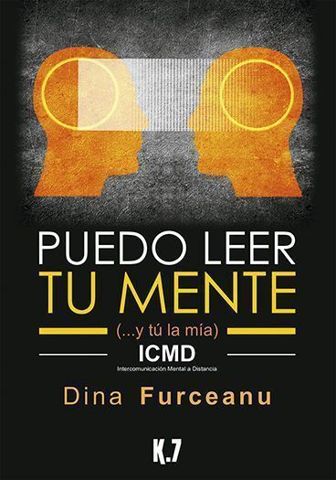 Puedo leer tu mente. (... y tú la mía) ICMD (Intercomunicación Mental a Distancia)