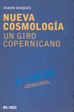 NUEVA COSMOLOGÍA. Un giro copernicano