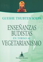 Enseñanzas budistas en torno al vegetarianismo.