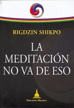La meditación no va de eso.