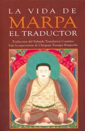 La vida de marpa el traductor.