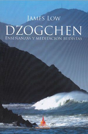 Dzogchen, enseñanzas y meditación budistas.