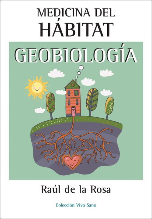 Medicina del hábitat. Geobiología