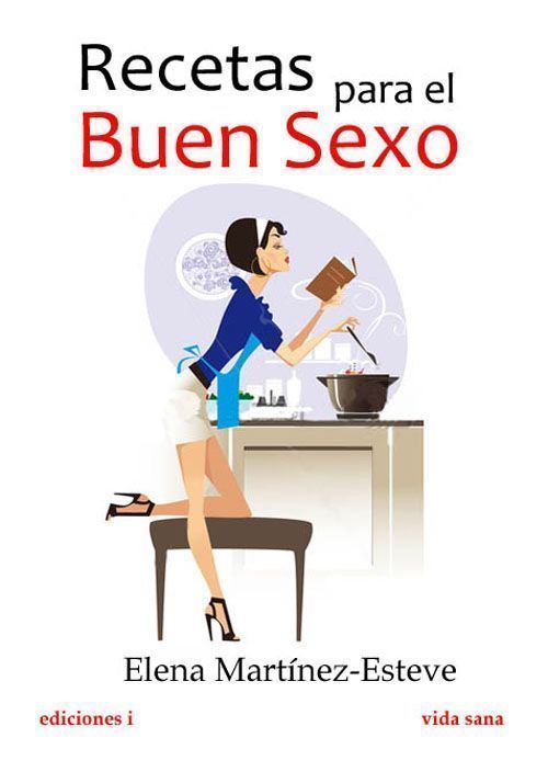 Recetas para el buen sexo.