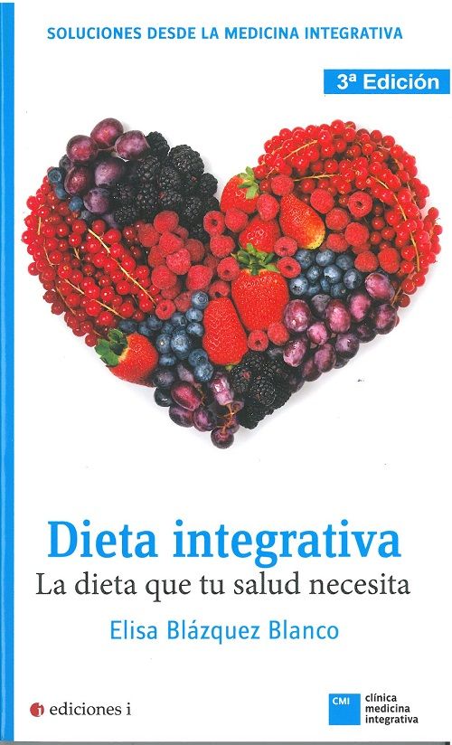 Dieta integrativa. La dieta que tu salud necesita