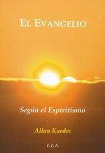 El evangelio. Según el espiritismo