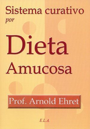 Sistema curativo por dieta amucosa.