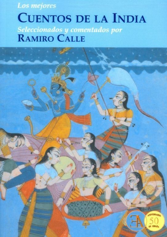 Los mejores cuentos de la India. Seleccionados y comentados por Ramiro Calle