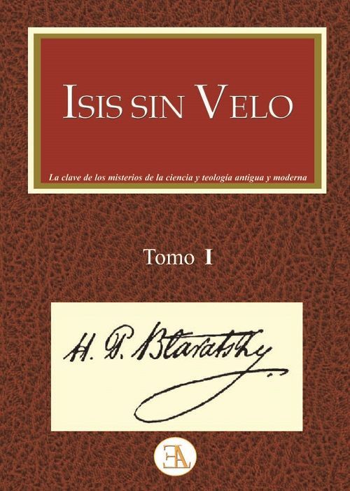 Isis sin velo. Tomo I