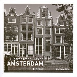 Lugares tranquilos en Ámsterdam.