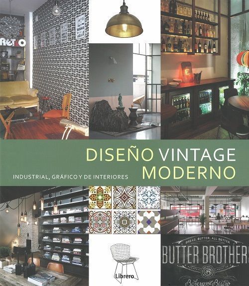 Diseño vintage moderno. Industrial, gráfico y de interiores