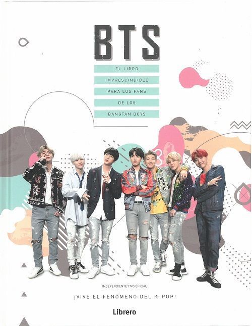 BTS. El libro imprescindible para los fans de los Bangtan Boys