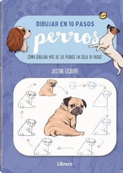 Dibujar en 10 pasos perros. Cómo dibujar más de 50 perros en solo 10 pasos