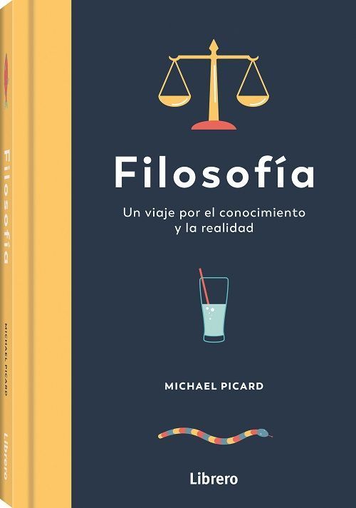 Filosofía. Un viaje por el conocimiento y la realidad