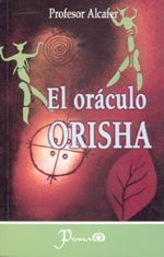 ORÁCULO ORISHA, EL.