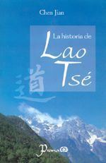 La historial de Lao Tsé.