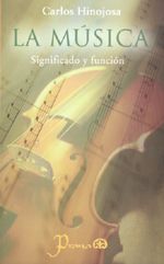 MÚSICA, LA. SIGNIFICADO Y FUNCIÓN