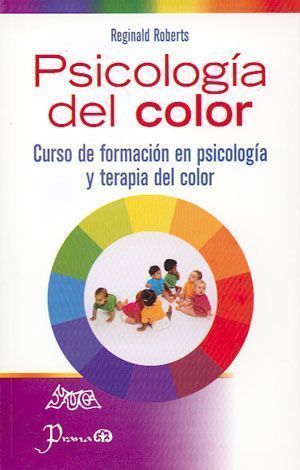 Psicología del color. Curso de formación en psicología y terapia del color