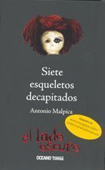 SIETE ESQUELETOS DECAPITADOS.