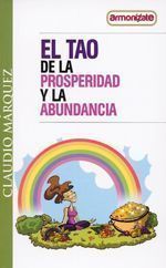 El tao de la prosperidad y la abundancia.