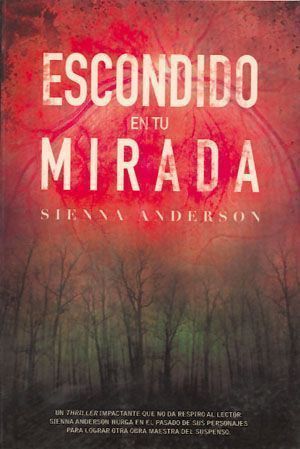 Escondido en tu mirada.