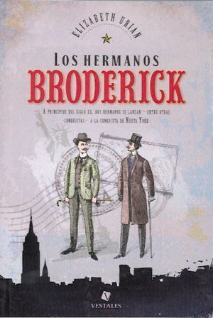 Los hermanos Broderick.