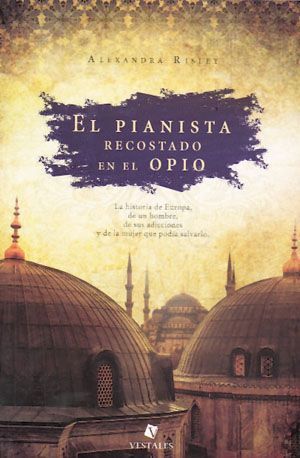 El pianista recostado en el opio.