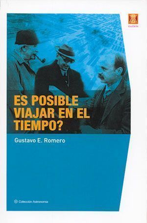 Es posible viajar en el tiempo?.