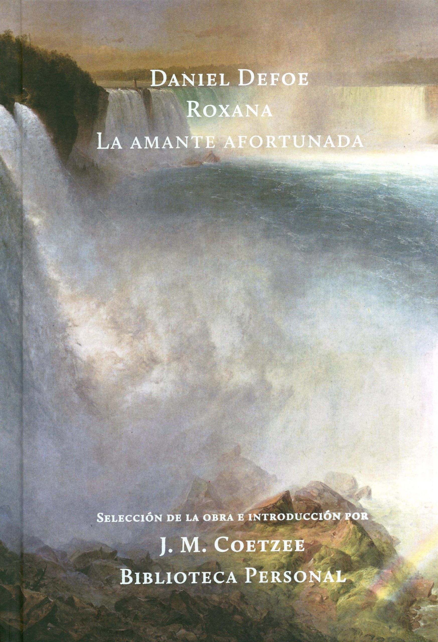 Roxana - La amante afortunada.