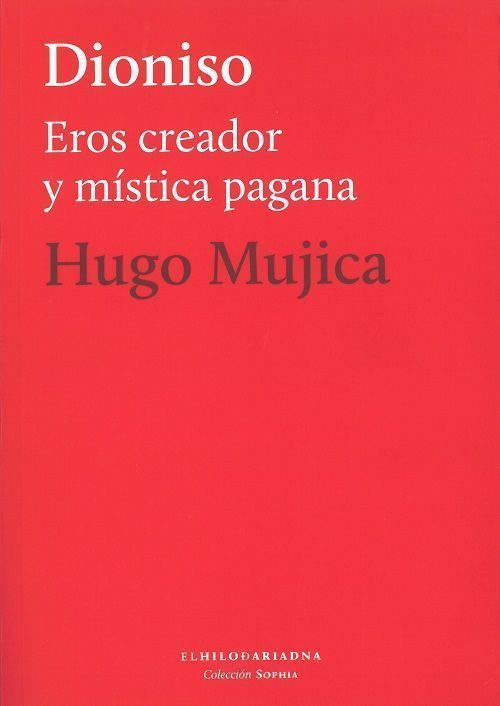 Dioniso. Eros creador y mística
