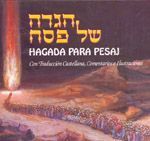 Hagada para pesaj. Con traducción castellana, comentarios e ilustraciones