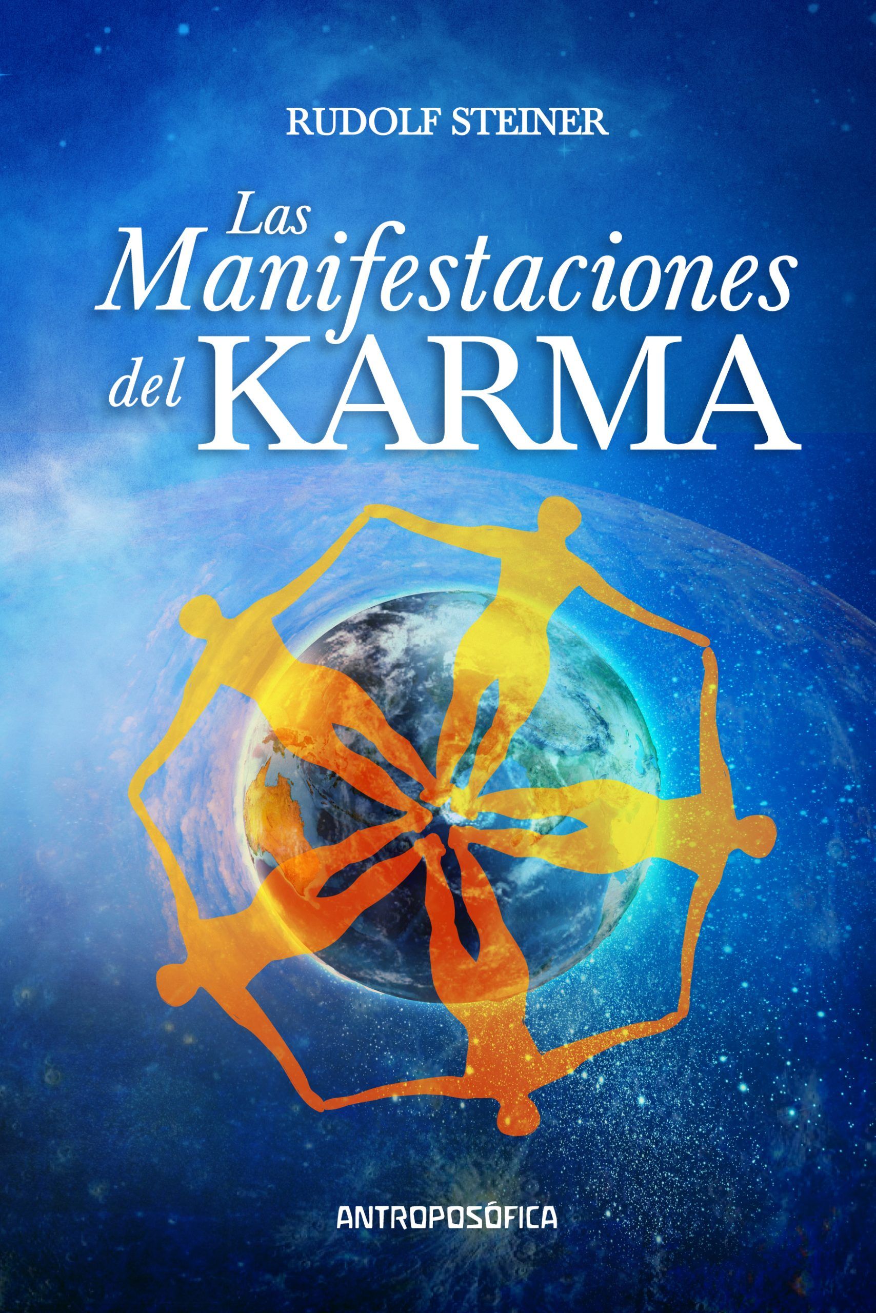 Las manifestaciones del karma.