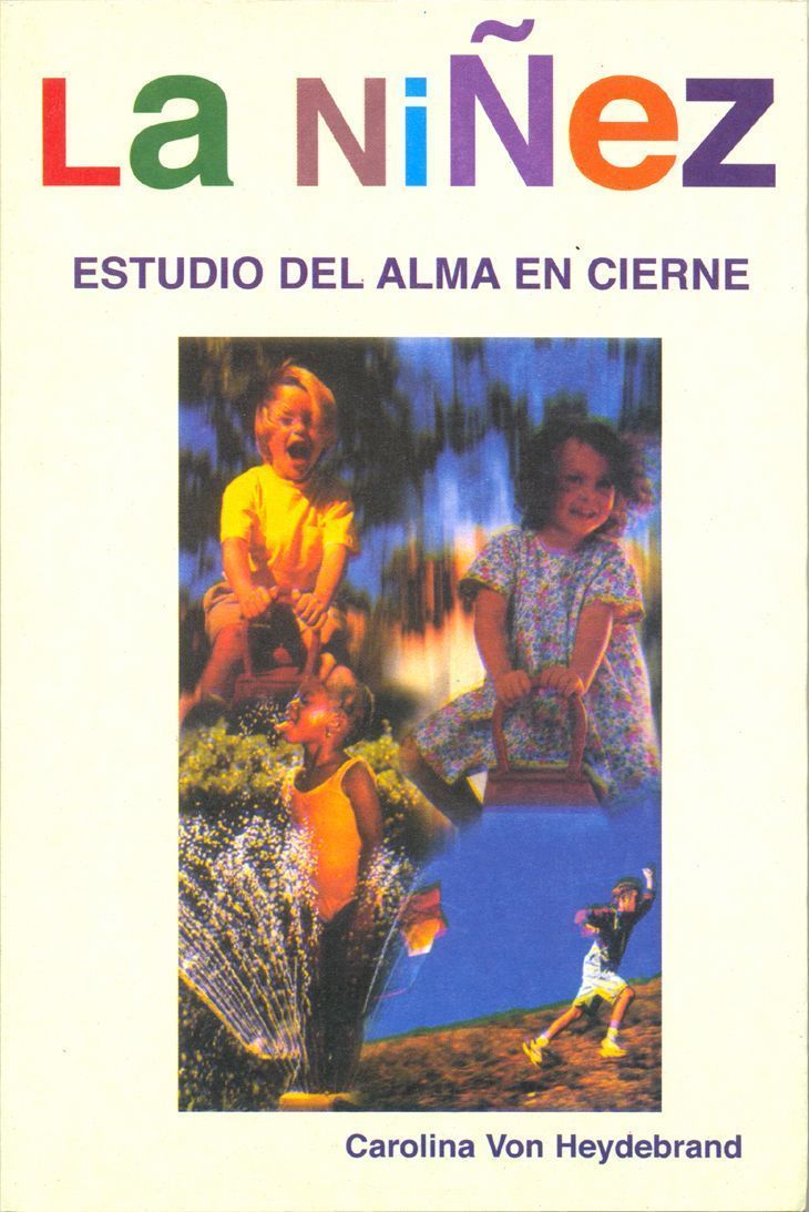 La niñez. Estudio del alma en cierne