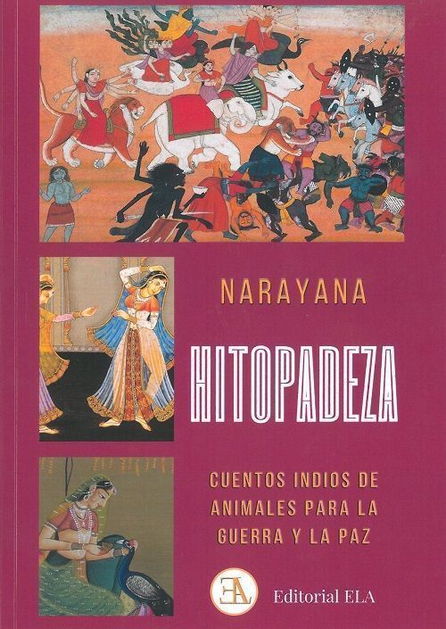 Hitopadeza. Cuentos indios de animales para la guerra y la paz