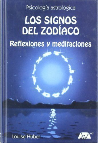 Los Signos del Zodiaco: Reflexiones y Meditaciones