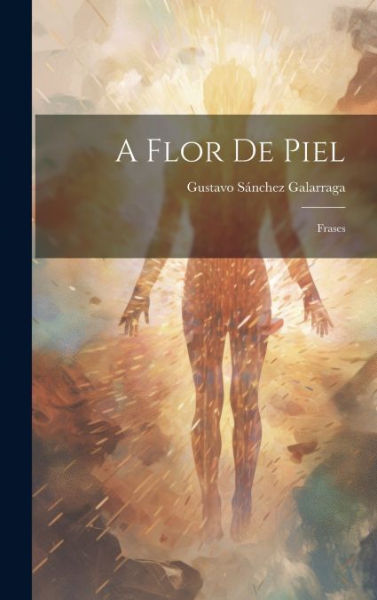 A Flor de Piel