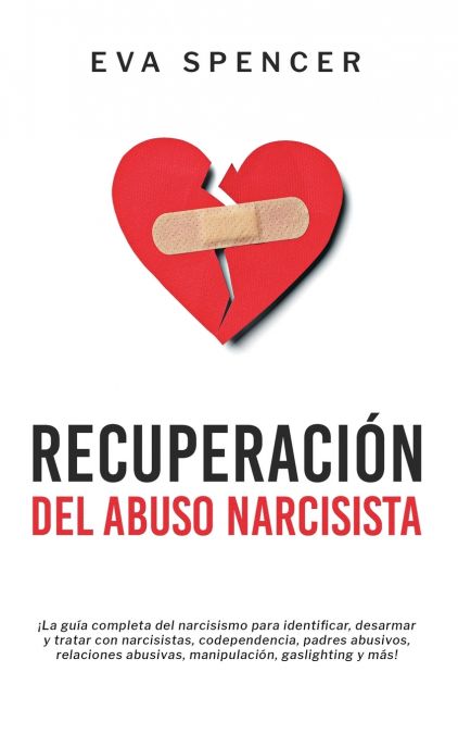 Recuperación Del Abuso Narcisista