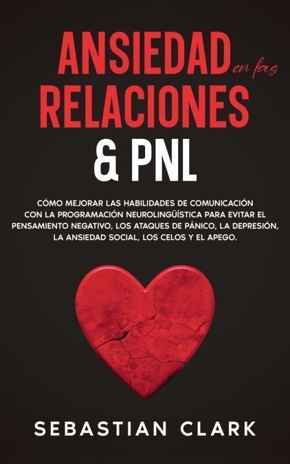Ansiedad En Las Relaciones & PNL