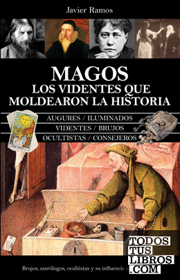 Videntes Que Moldearon La Historia, Los