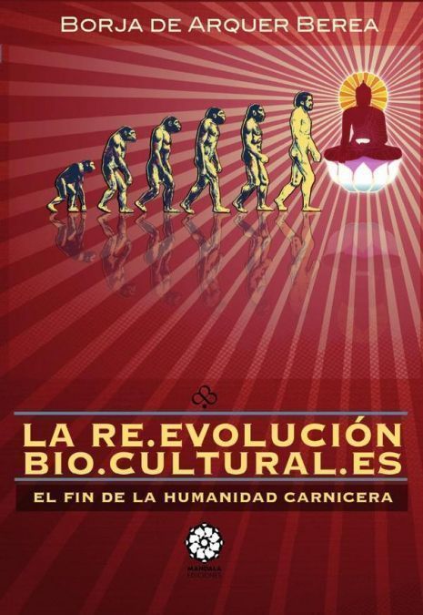 La Reevolución Biocultural