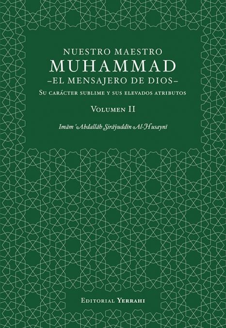 El título Nuestro Maestro Muhammad, el Mensajero de Dios - Volumen II