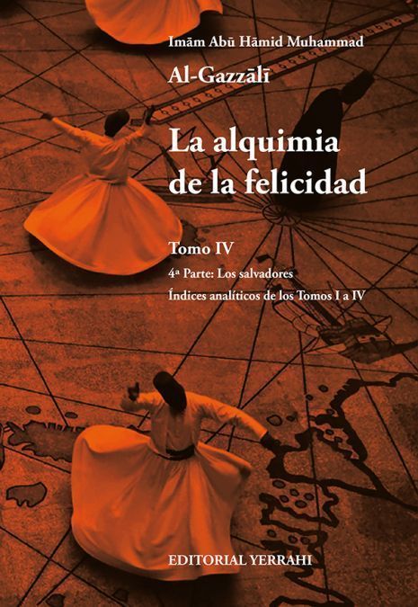 La alquimia de la felicidad - Tomo 4