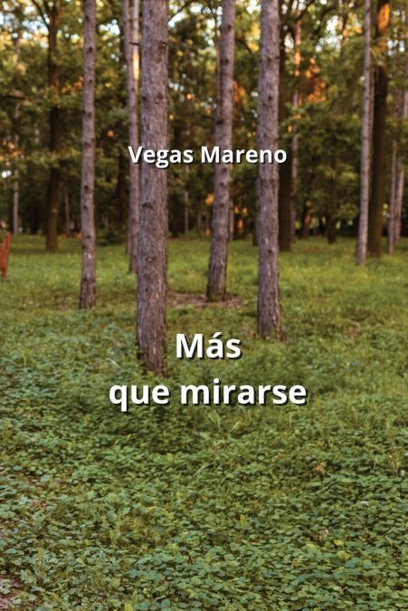 Más que mirarse