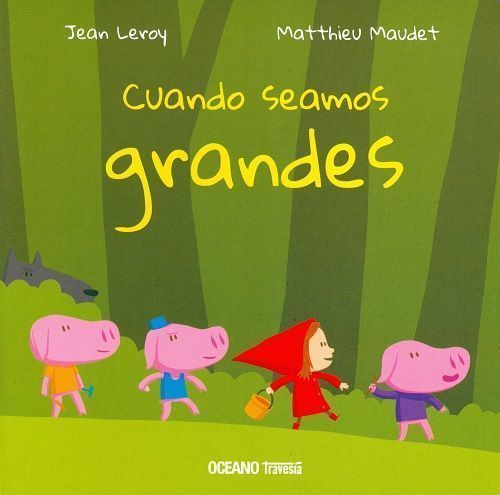 Cuando seamos grandes.