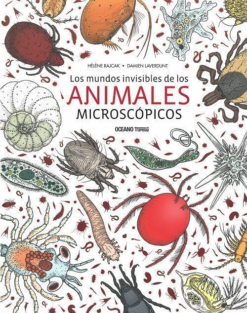 Los mundos invisibles de los animales microscópicos.